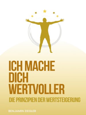 cover image of Ich mache Dich wertvoller